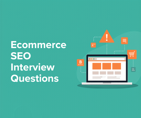 Ecommerce SEO Interview Questions.png